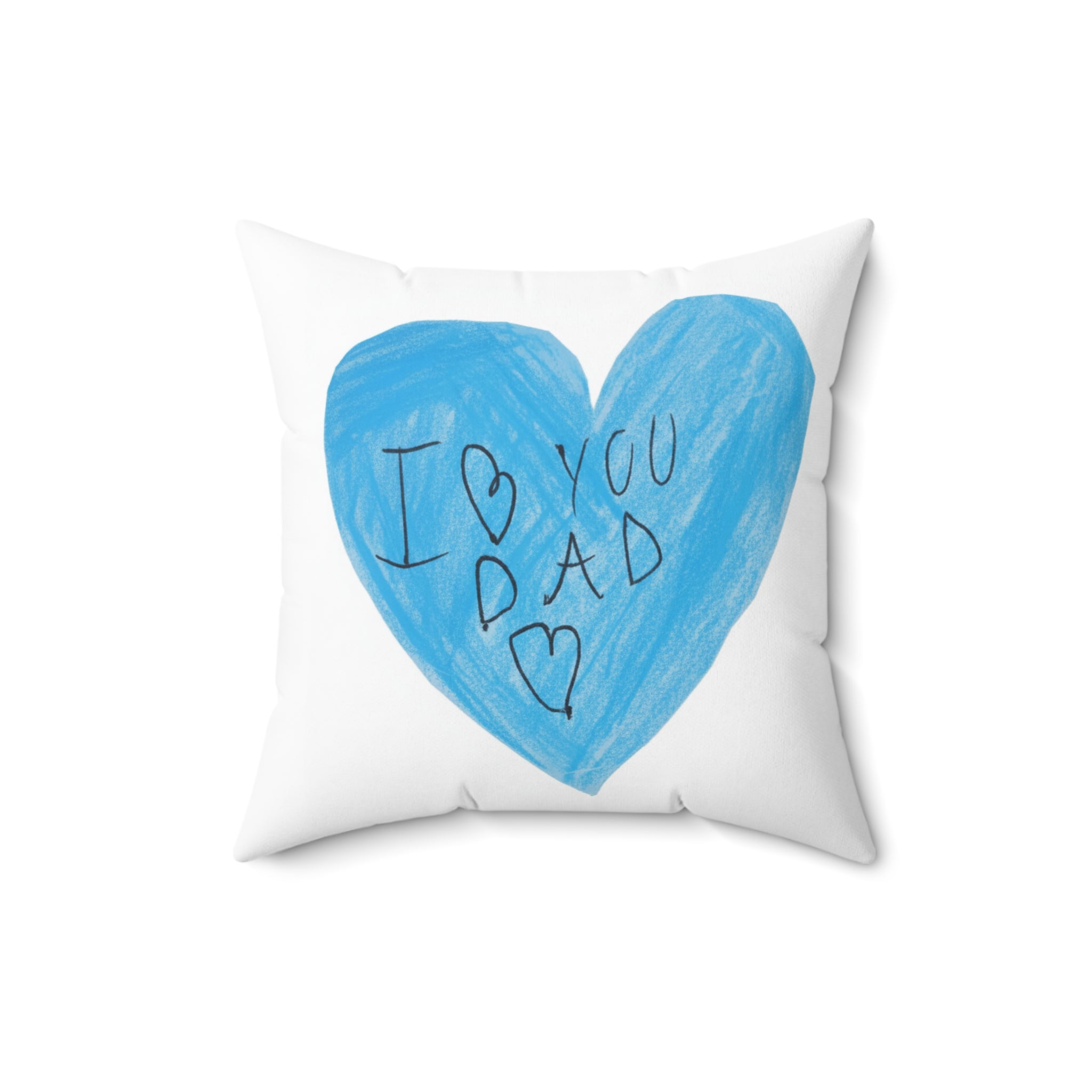 Blue Heart I Love You Dad Pillow | Square Throw Pillow, Kids Drawing Design